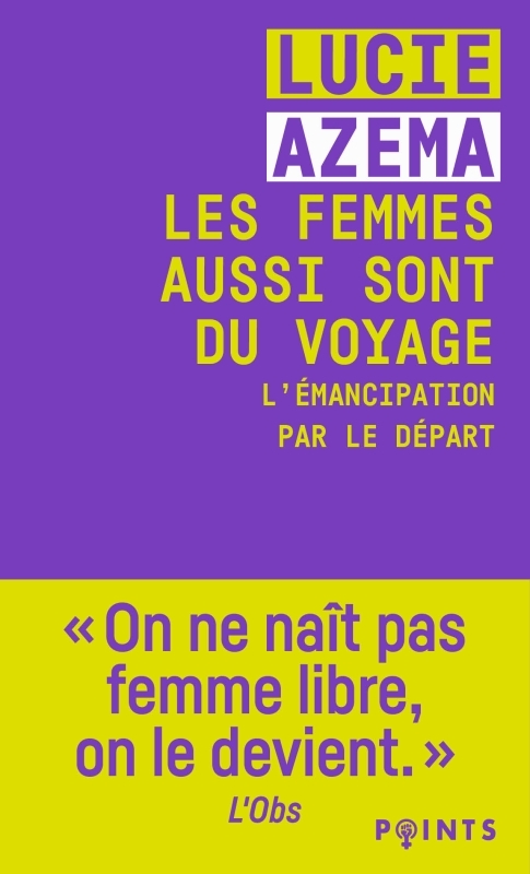 [9782757895016] Les Femmes aussi sont du voyage