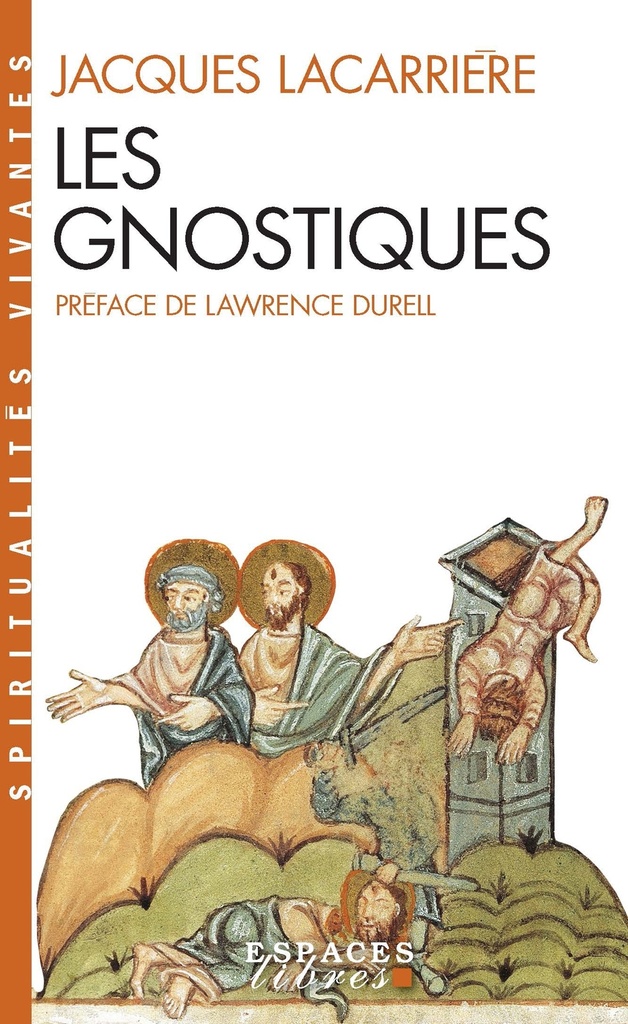 [9782226070241] Les Gnostiques (Espaces Libres - Spiritualités Vivantes)