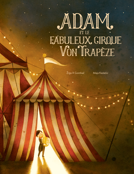 [9782378882242] Adam et le fabuleux cirque Von Trapèze