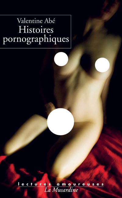 [9782842718510] Histoires pornographiques
