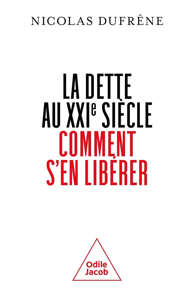[9782415004392] La dette au XXIe siècle. Comment s'en libérer ?