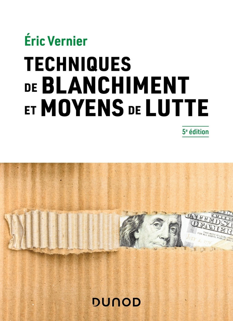 [9782100840427] Techniques de blanchiment et moyens de lutte - 5e éd.