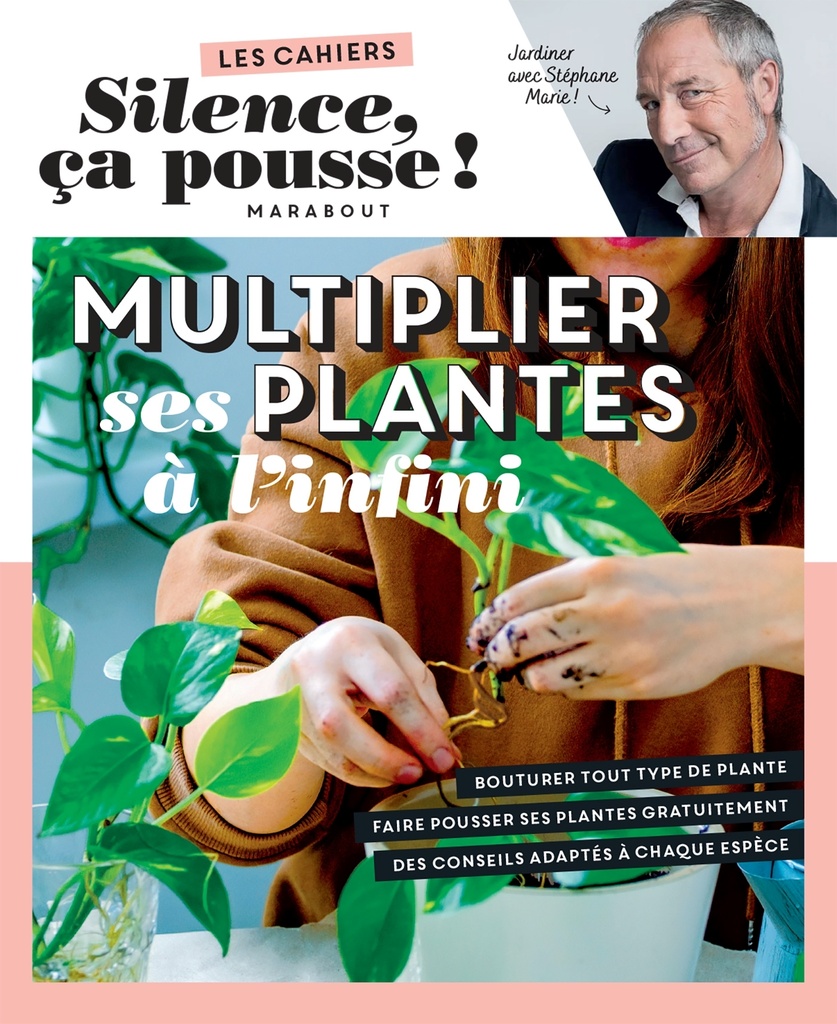 [9782501171403] Silence ça pousse - Multiplier ses plantes à l'infini