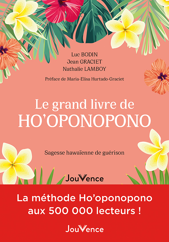 [9782889538379] Le grand livre de Ho'oponopono