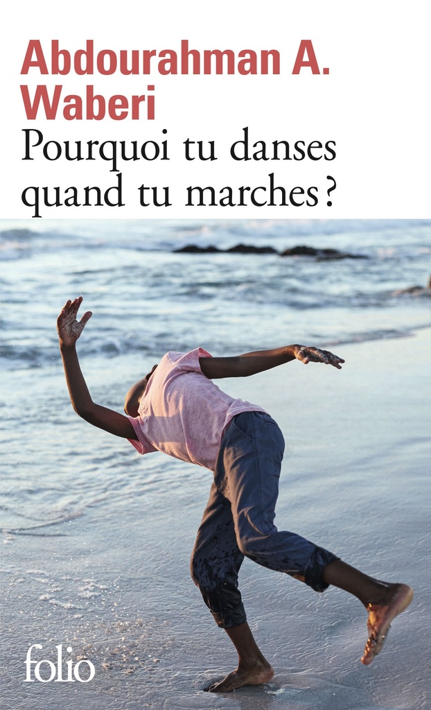 [9782072894695] Pourquoi tu danses quand tu marches ?