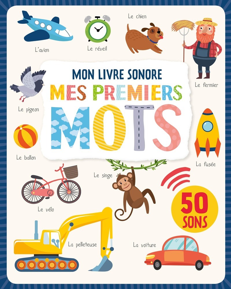 [9782359907308] MON LIVRE SONORE - MES PREMIERS MOTS