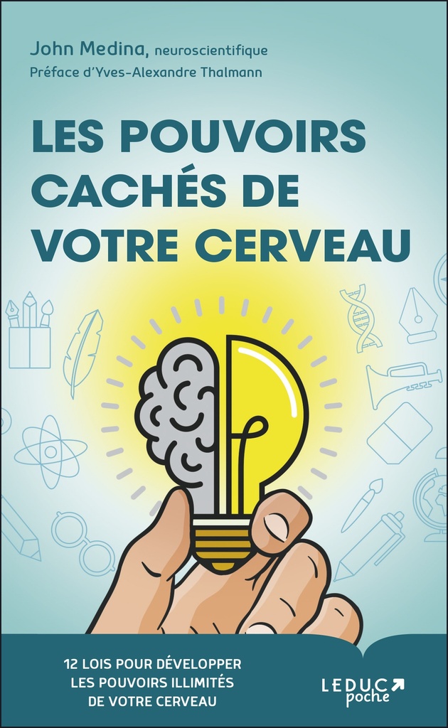 Les pouvoirs cachés de votre cerveau
