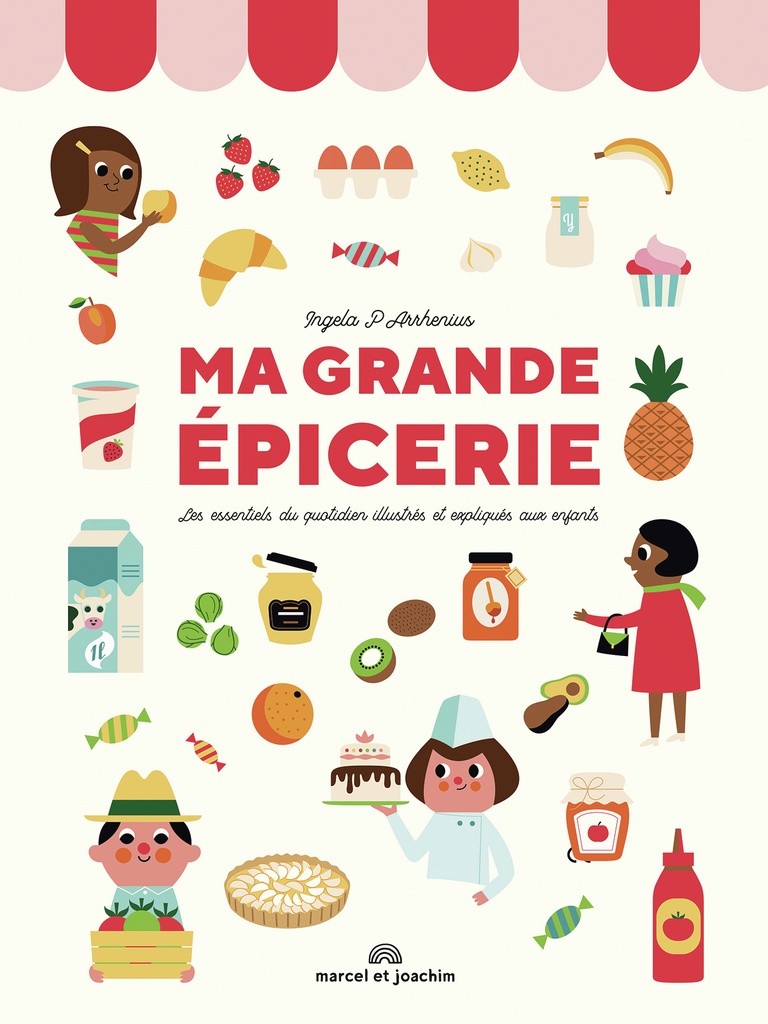 Ma grande épicerie : les essentiels du quotidien illustrés et expliqués aux enfants