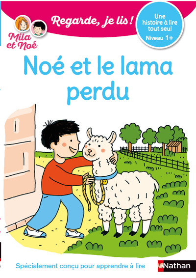 [9782091935065] Regarde je lis !Une histoire à lire tout seul - Noé et le lama perdu - Niveau1+