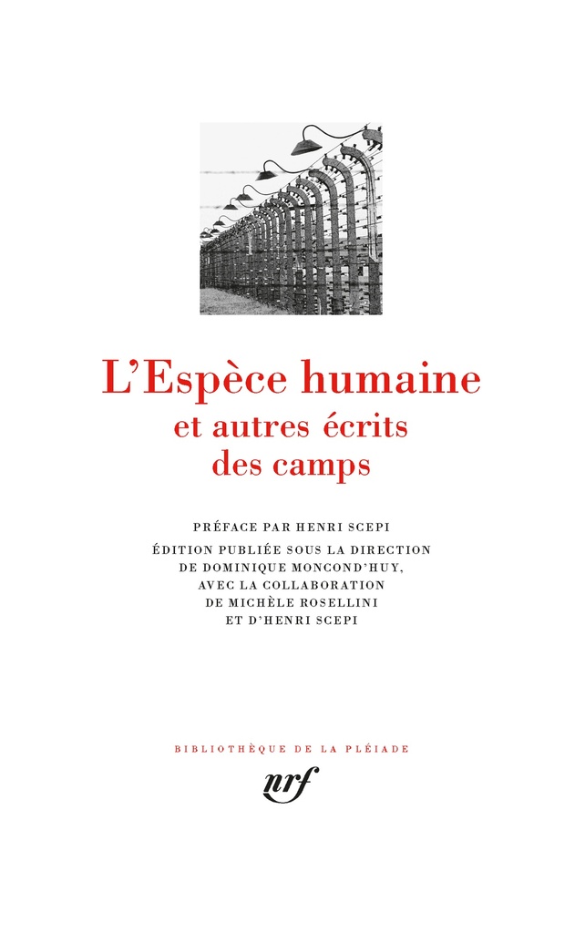 [9782072729645] L'Espèce humaine et autres écrits des camps