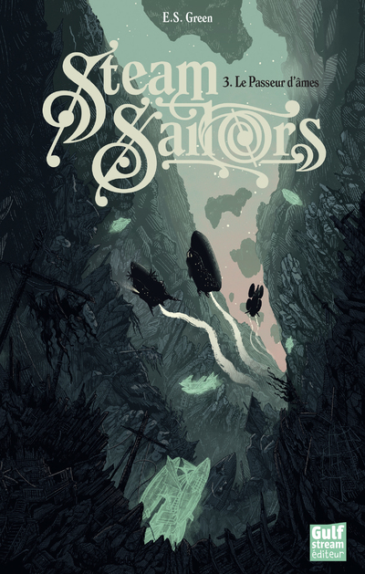 [9782354889333] Steam Sailors - tome 3 Le Passeur d'âmes