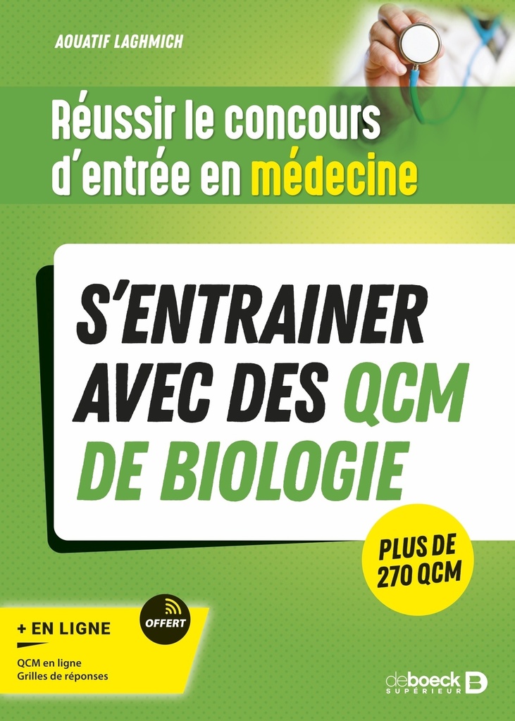 [9782807359239] Réussir le concours d'entrée en médecine - S’entrainer avec des QCM de biologie pour le jour J