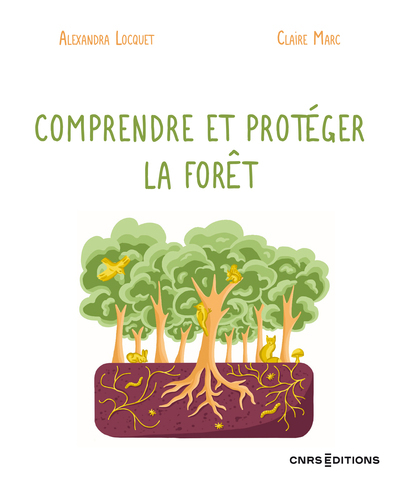 [9782271146403] Comprendre et protéger la forêt