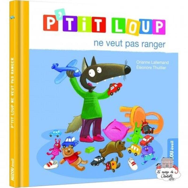 P'tit Loup ne veut pas ranger NED