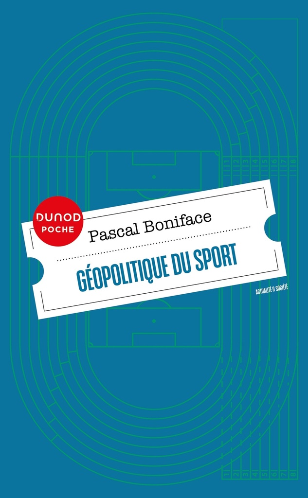 [9782100852567] Géopolitique du sport