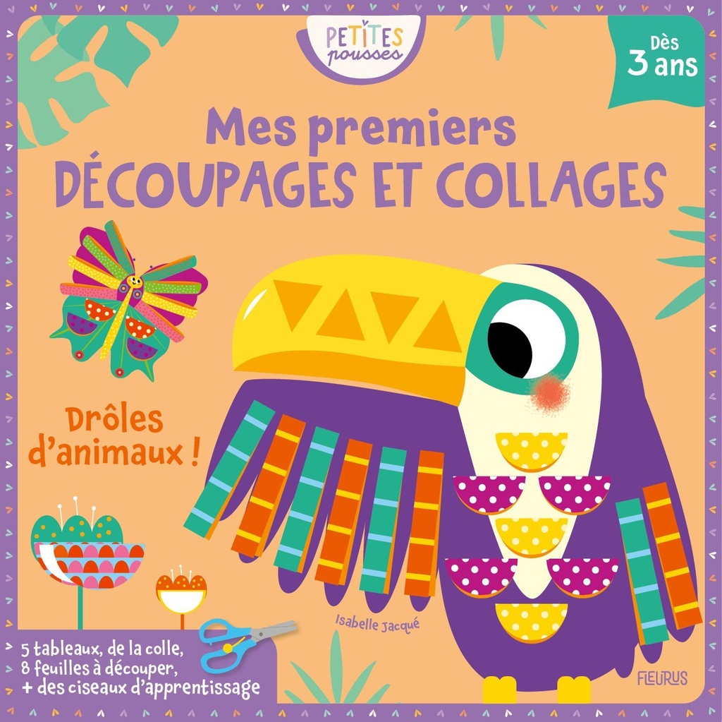 [9782215178880] Mes premiers découpages et collages. Drôles d'animaux !