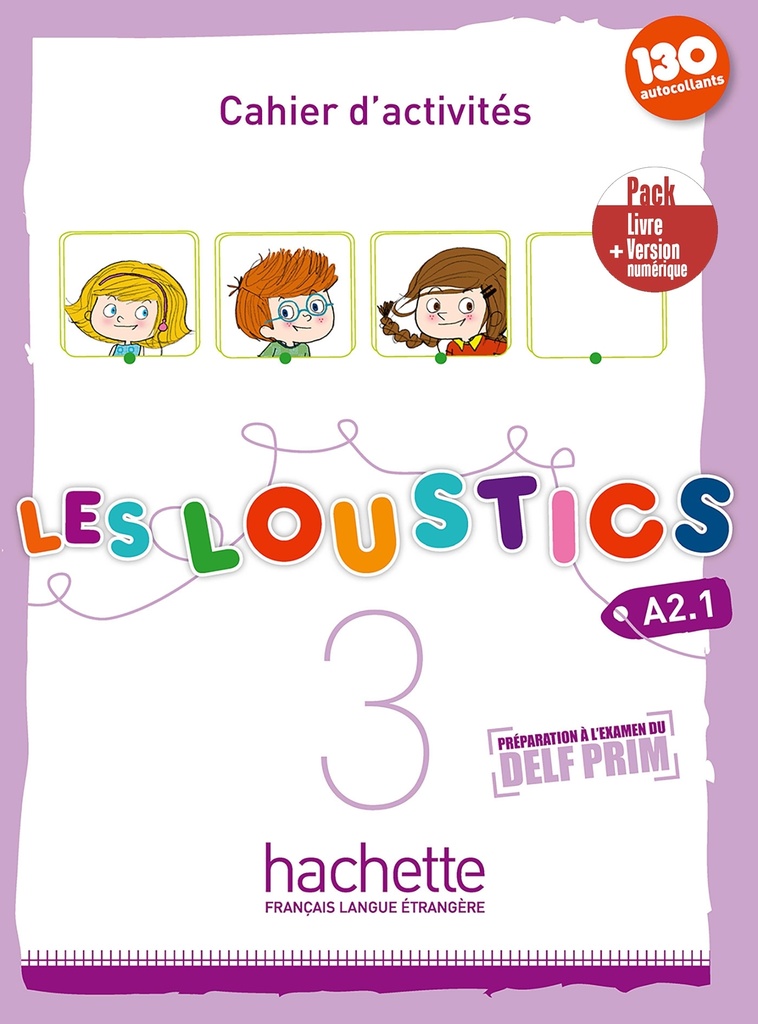 [9782017139218] Les Loustics 3 - Pack Cahier d'activités + Version numérique (A2.1)