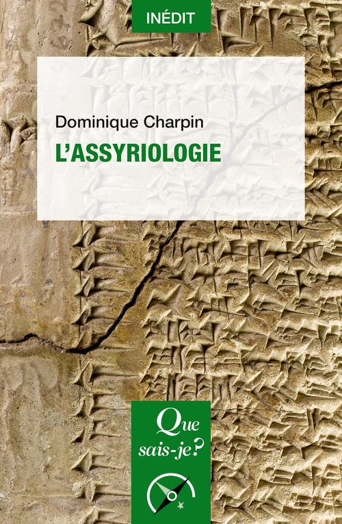 [9782715411609] L'Assyriologie