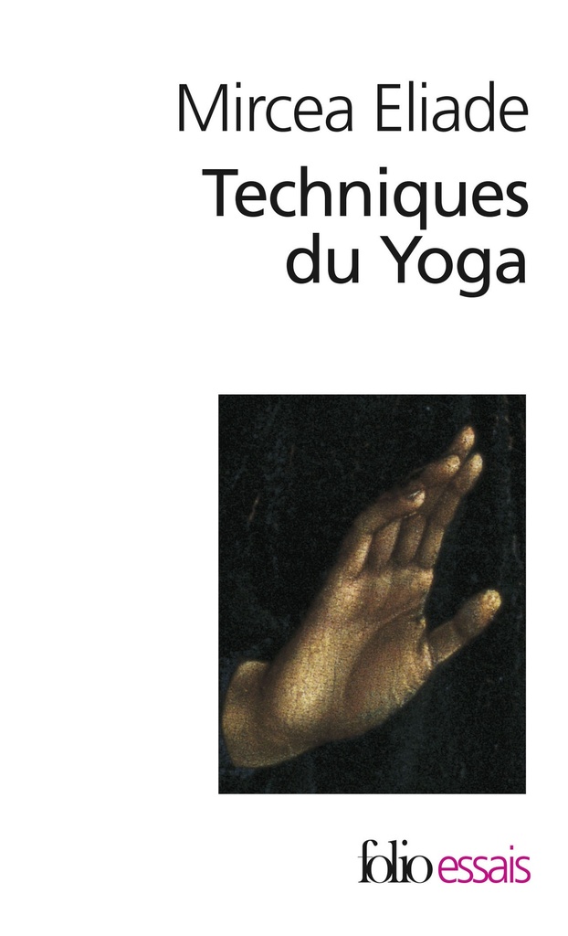 [9782070328444] Techniques du Yoga