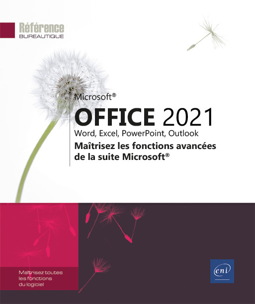[9782409035876] Microsoft® Office 2021 : Word, Excel, PowerPoint, Outlook - Maîtrisez les fonctions avancées de la s