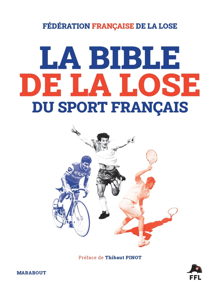 [9782501162524] La Bible de la lose du sport français