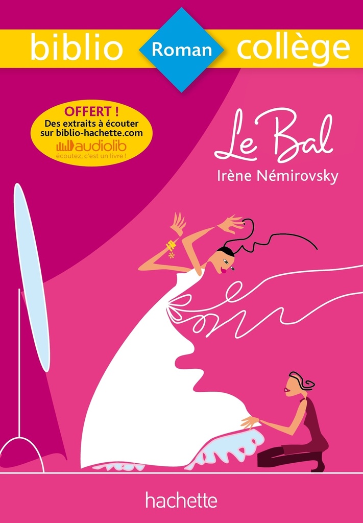 Bibliocollège - Le bal, Irène Némirovsky