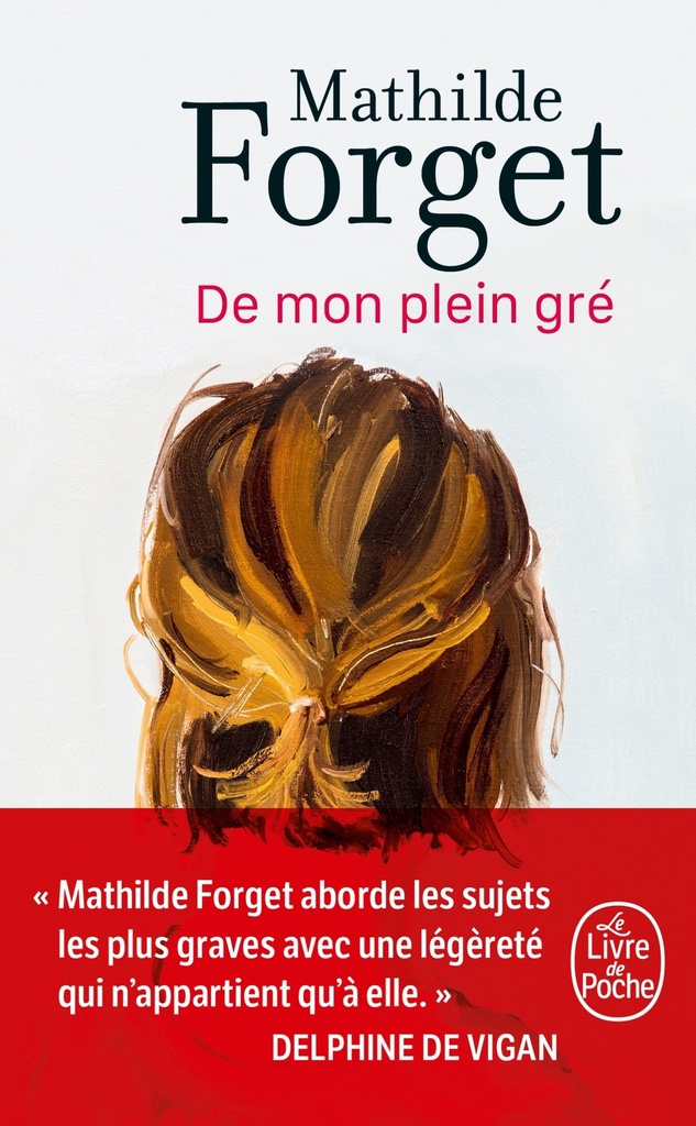 [9782253107309] De mon plein gré