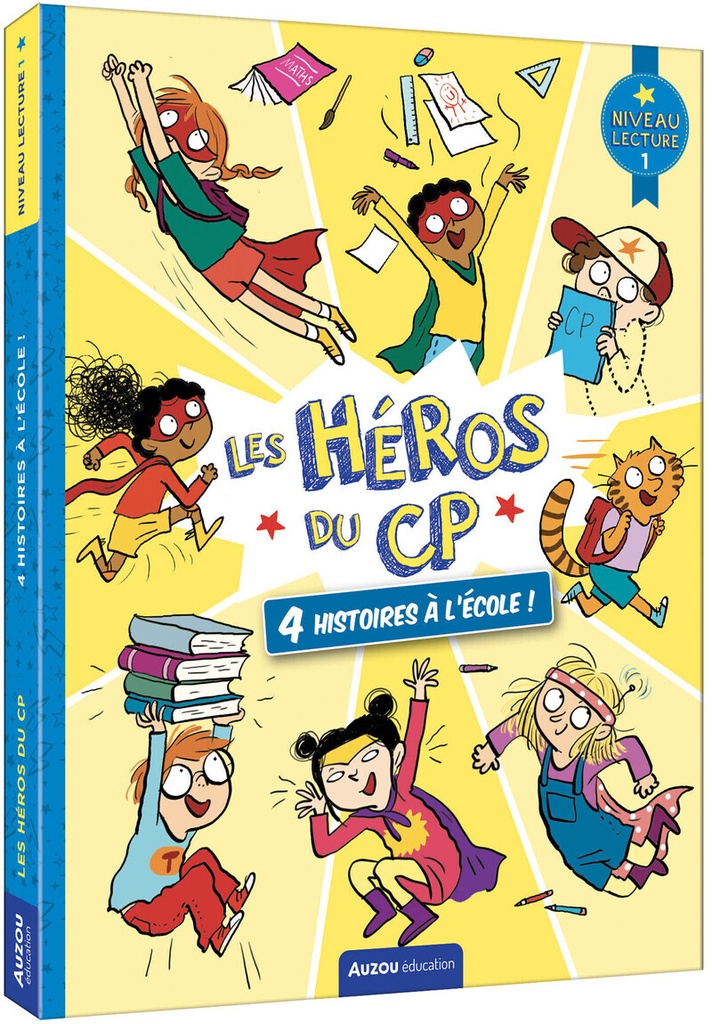 [9791039509138] Les Héros de 1re Primaire - niveau 1 - 4 histoires à l'école !