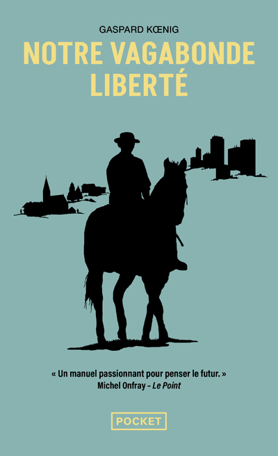 [9782266326926] Notre vagabonde liberté