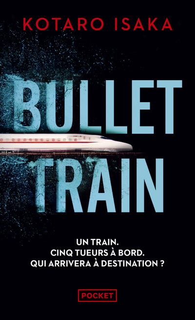 [9782266332514] Bullet Train