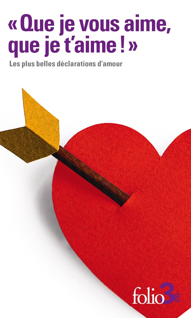 [9782073011398] "Que je vous aime, que je t'aime !"
