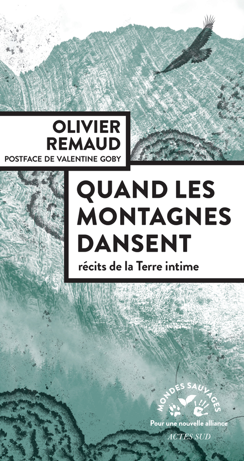 [9782330174514] Quand les montagnes dansent