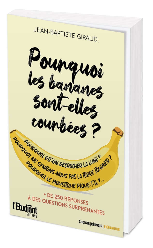 [9782380158069] Pourquoi les bananes sont-elles courbées ?
