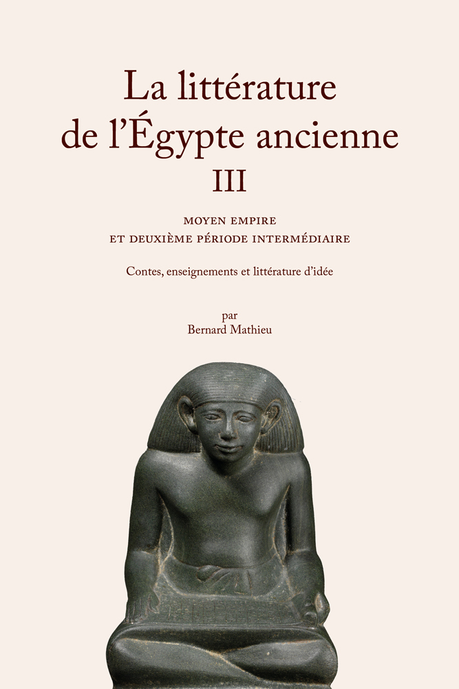 [9782251454320] La Littérature de l'Égypte ancienne. Volume III