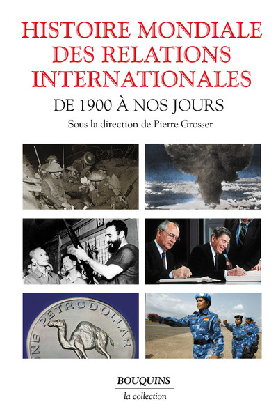 [9782382925423] Histoire mondiale des relations internationales - Des 1900 à nos jours