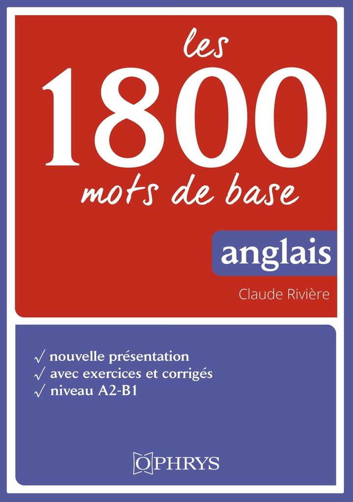 [9782708016811] Les 1800 mots de base en anglais