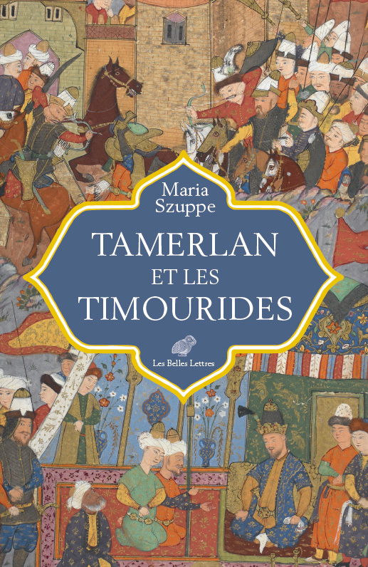 Tamerlan et les Timourides