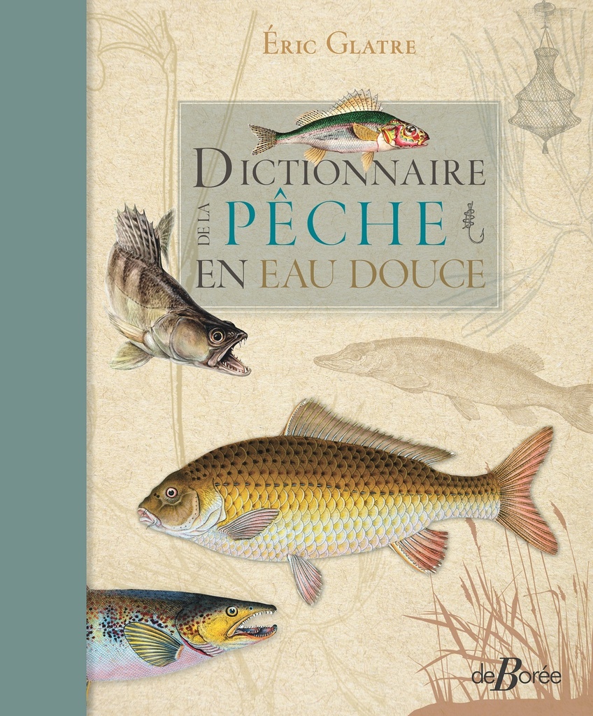 [9782812927416] Dictionnaire de la pêche en eau douce