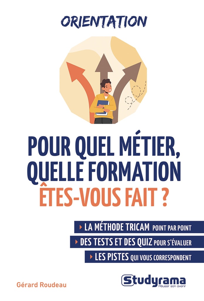 [9782759055036] Pour quel métier, quelle formation êtes-vous fait ?