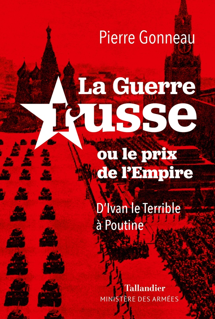[9791021054325] La guerre russe ou le prix de l'Empire