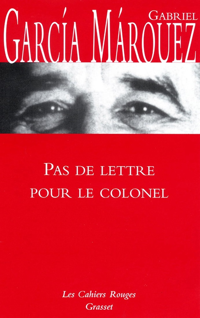 [9782246252344] Pas de lettre pour le colonel