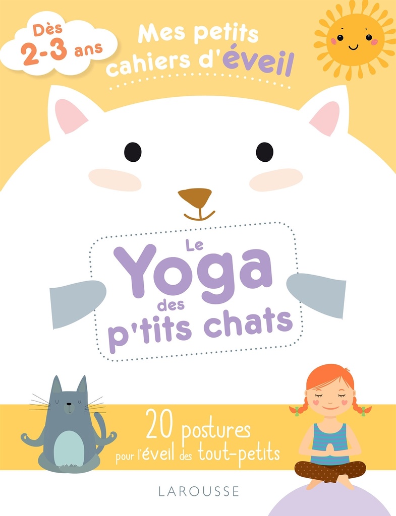 [9782036002562] Mes petits cahiers d'éveil - Le yoga des petits chats