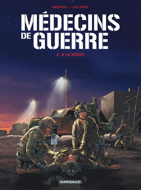 [9782205200829] Médecins de Guerre - Tome 2 - À la dérive