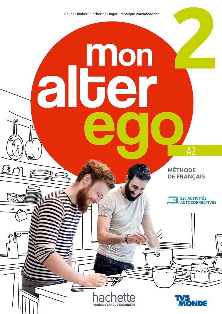Mon Alter Ego 2 - Livre de l'élève (A2)