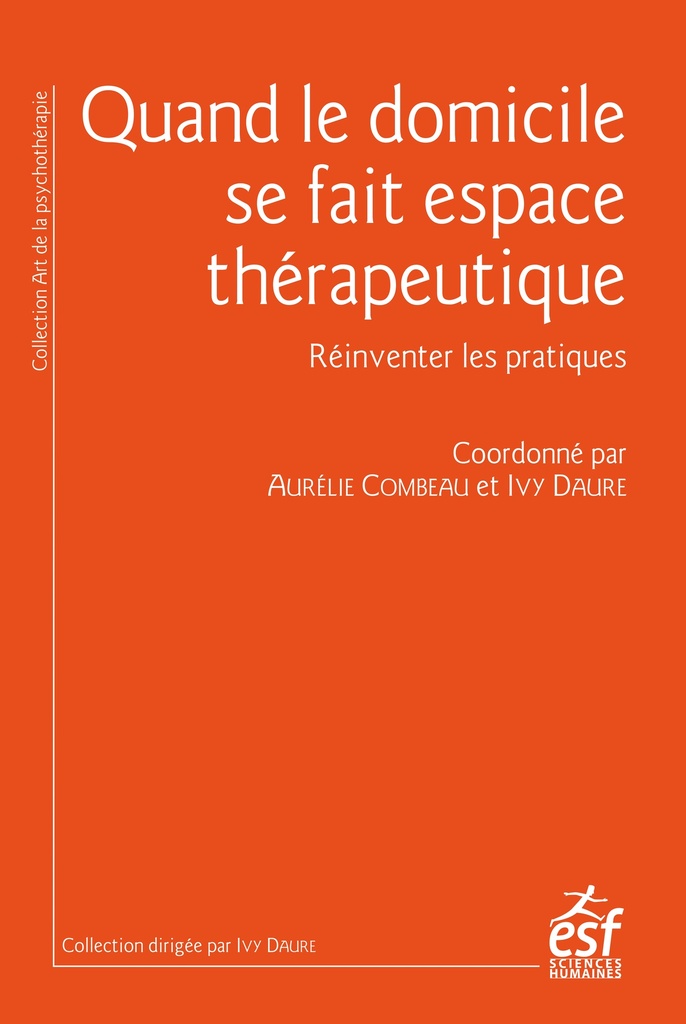 [9782710147091] Quand le domicile se fait espace thérapeutique