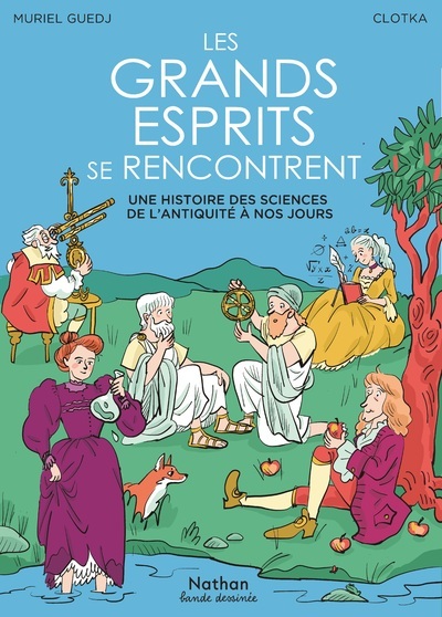 [9782092493670] Les grands esprits se rencontrent