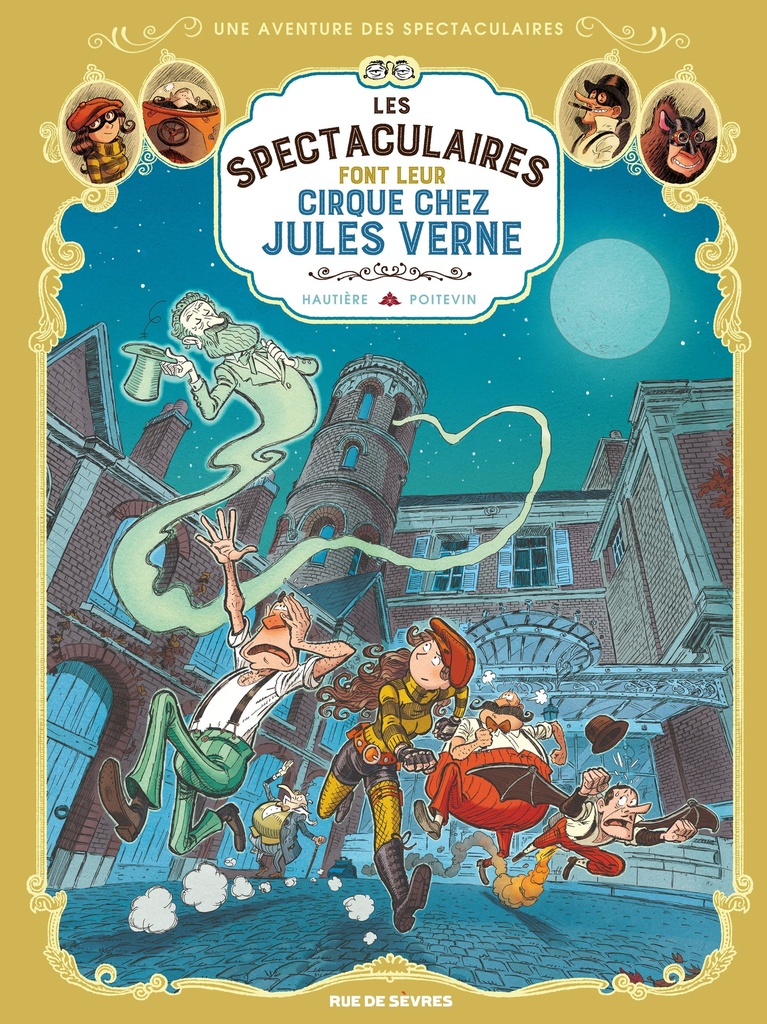 [9782810200306] Les Spectaculaires T6 : Les Spectaculaires font leur cirque chez Jules Verne