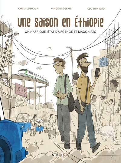 [9782368465387] Une Saison en Ethiopie - Chinafrique, état d'urgence et macchiato