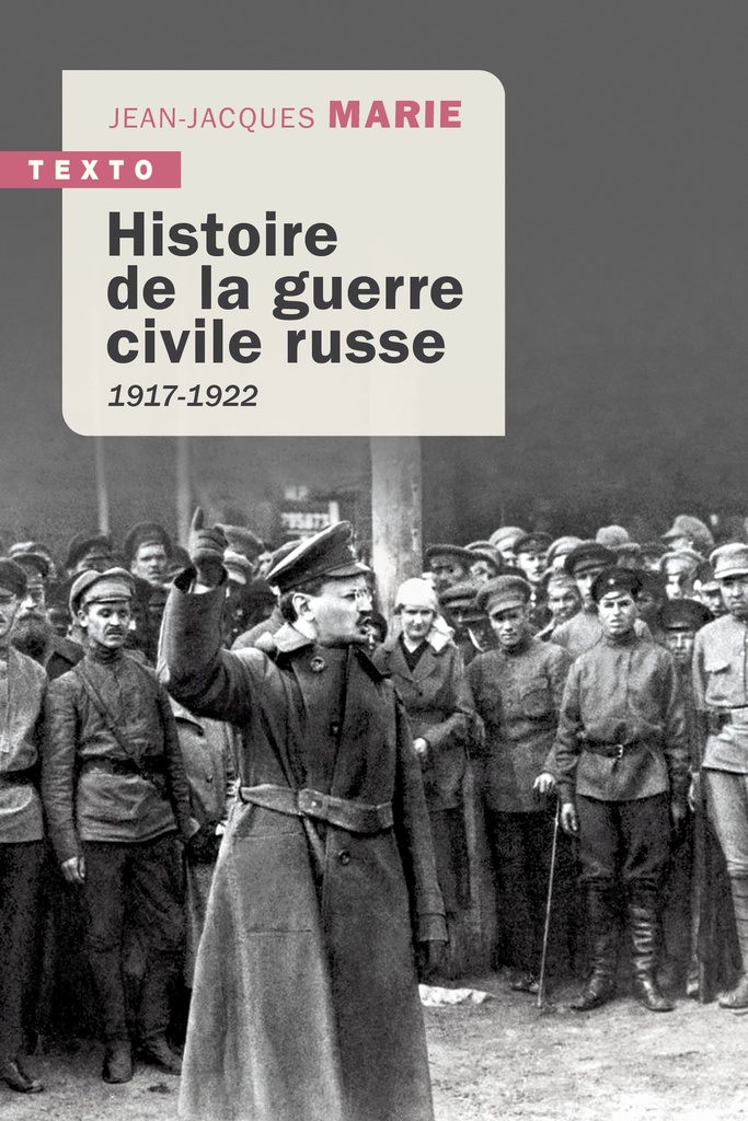 [9791021053717] Histoire de la guerre civile russe