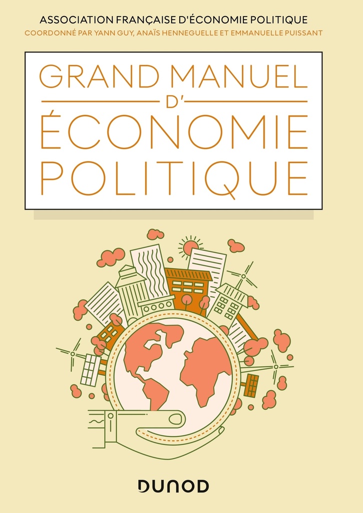 [9782100841011] Grand manuel d'économie politique